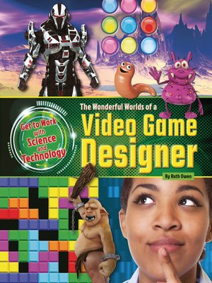 cover image of The Wonderful Worlds of a Video Game Designer